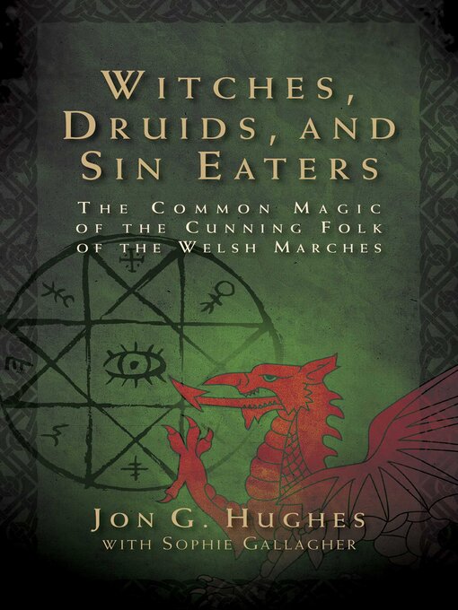 Title details for Witches, Druids, and Sin Eaters by Jon G. Hughes - Available